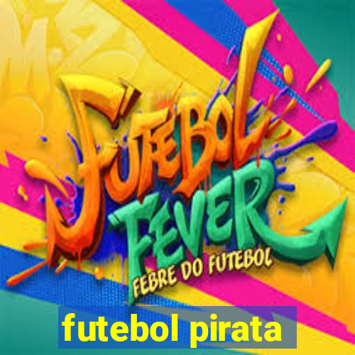 futebol pirata